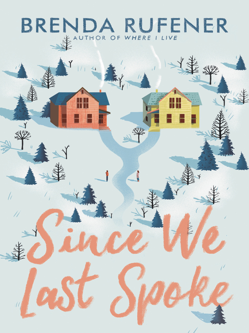 Title details for Since We Last Spoke by Brenda Rufener - Available